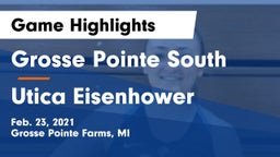 Grosse Pointe South  vs Utica Eisenhower  Game Highlights - Feb. 23, 2021
