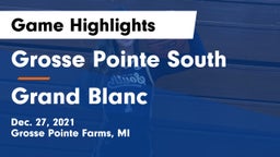 Grosse Pointe South  vs Grand Blanc  Game Highlights - Dec. 27, 2021