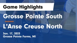 Grosse Pointe South  vs L'Anse Creuse North  Game Highlights - Jan. 17, 2023