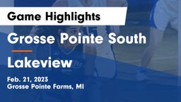 Grosse Pointe South  vs Lakeview  Game Highlights - Feb. 21, 2023