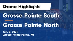 Grosse Pointe South  vs Grosse Pointe North  Game Highlights - Jan. 5, 2024