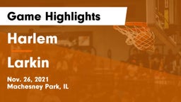 Harlem  vs Larkin  Game Highlights - Nov. 26, 2021