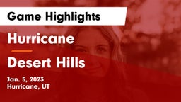 Hurricane  vs Desert Hills  Game Highlights - Jan. 5, 2023