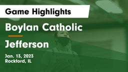 Boylan Catholic  vs Jefferson  Game Highlights - Jan. 13, 2023