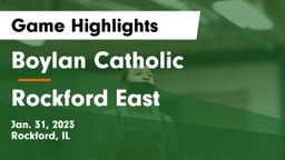 Boylan Catholic  vs Rockford East  Game Highlights - Jan. 31, 2023