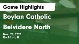 Boylan Catholic  vs Belvidere North Game Highlights - Nov. 28, 2023