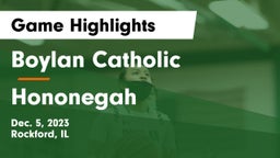 Boylan Catholic  vs Hononegah  Game Highlights - Dec. 5, 2023