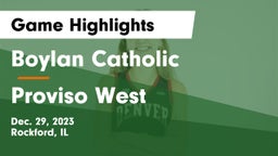 Boylan Catholic  vs Proviso West  Game Highlights - Dec. 29, 2023