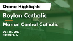 Boylan Catholic  vs Marian Central Catholic  Game Highlights - Dec. 29, 2023