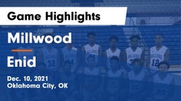 Millwood  vs Enid  Game Highlights - Dec. 10, 2021