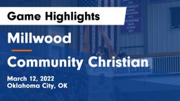 Millwood  vs Community Christian  Game Highlights - March 12, 2022