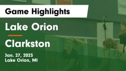 Lake Orion  vs Clarkston  Game Highlights - Jan. 27, 2023