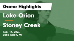 Lake Orion  vs Stoney Creek  Game Highlights - Feb. 14, 2023