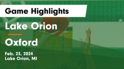 Lake Orion  vs Oxford  Game Highlights - Feb. 23, 2024