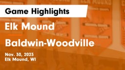 Elk Mound  vs Baldwin-Woodville  Game Highlights - Nov. 30, 2023