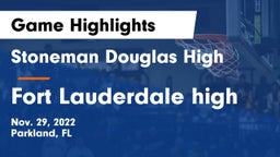 Stoneman Douglas High vs Fort Lauderdale high Game Highlights - Nov. 29, 2022