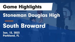 Stoneman Douglas High vs South Broward  Game Highlights - Jan. 13, 2023
