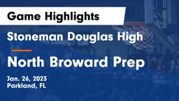 Stoneman Douglas High vs North Broward Prep  Game Highlights - Jan. 26, 2023