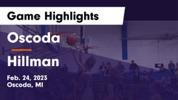 Oscoda  vs Hillman  Game Highlights - Feb. 24, 2023