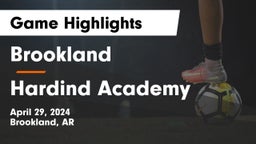 Brookland  vs Hardind Academy Game Highlights - April 29, 2024