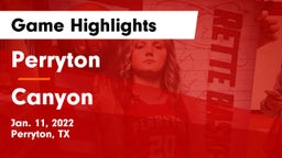 Perryton  vs Canyon  Game Highlights - Jan. 11, 2022