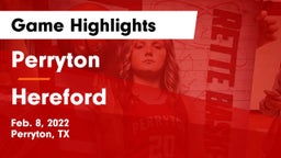 Perryton  vs Hereford  Game Highlights - Feb. 8, 2022