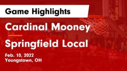 Cardinal Mooney  vs Springfield Local  Game Highlights - Feb. 10, 2022