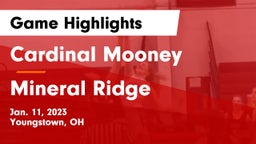 Cardinal Mooney  vs Mineral Ridge  Game Highlights - Jan. 11, 2023