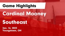 Cardinal Mooney  vs Southeast  Game Highlights - Jan. 16, 2023