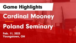 Cardinal Mooney  vs Poland Seminary  Game Highlights - Feb. 11, 2023
