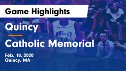 Quincy  vs Catholic Memorial  Game Highlights - Feb. 18, 2020