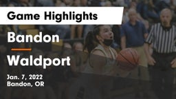 Bandon  vs Waldport  Game Highlights - Jan. 7, 2022