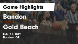 Bandon  vs Gold Beach  Game Highlights - Feb. 11, 2022