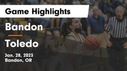Bandon  vs Toledo Game Highlights - Jan. 28, 2023