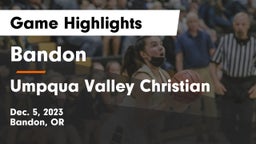 Bandon  vs Umpqua Valley Christian  Game Highlights - Dec. 5, 2023