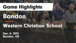 Bandon  vs Western Christian School Game Highlights - Dec. 8, 2023