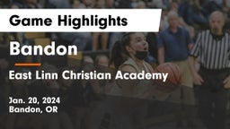 Bandon  vs East Linn Christian Academy Game Highlights - Jan. 20, 2024