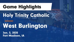 Holy Trinity Catholic  vs West Burlington  Game Highlights - Jan. 3, 2020