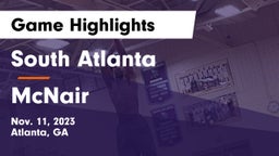 South Atlanta  vs McNair  Game Highlights - Nov. 11, 2023