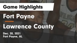 Fort Payne  vs Lawrence County  Game Highlights - Dec. 20, 2021