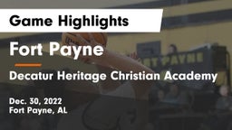 Fort Payne  vs Decatur Heritage Christian Academy  Game Highlights - Dec. 30, 2022