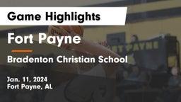 Fort Payne  vs Bradenton Christian School Game Highlights - Jan. 11, 2024