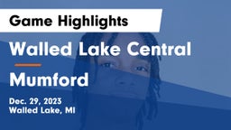 Walled Lake Central  vs Mumford  Game Highlights - Dec. 29, 2023