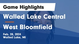 Walled Lake Central  vs West Bloomfield  Game Highlights - Feb. 28, 2024