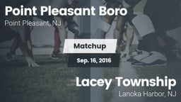Matchup: Point Pleasant Boro vs. Lacey Township  2016