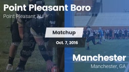 Matchup: Point Pleasant Boro vs. Manchester  2016