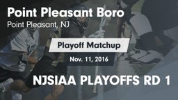 Matchup: Point Pleasant Boro vs. NJSIAA PLAYOFFS RD 1 2016