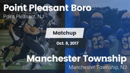 Matchup: Point Pleasant Boro vs. Manchester Township  2017