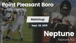 Matchup: Point Pleasant Boro vs. Neptune  2018