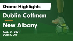 Dublin Coffman  vs New Albany  Game Highlights - Aug. 31, 2021